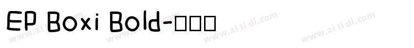 EP Boxi Bold字体转换